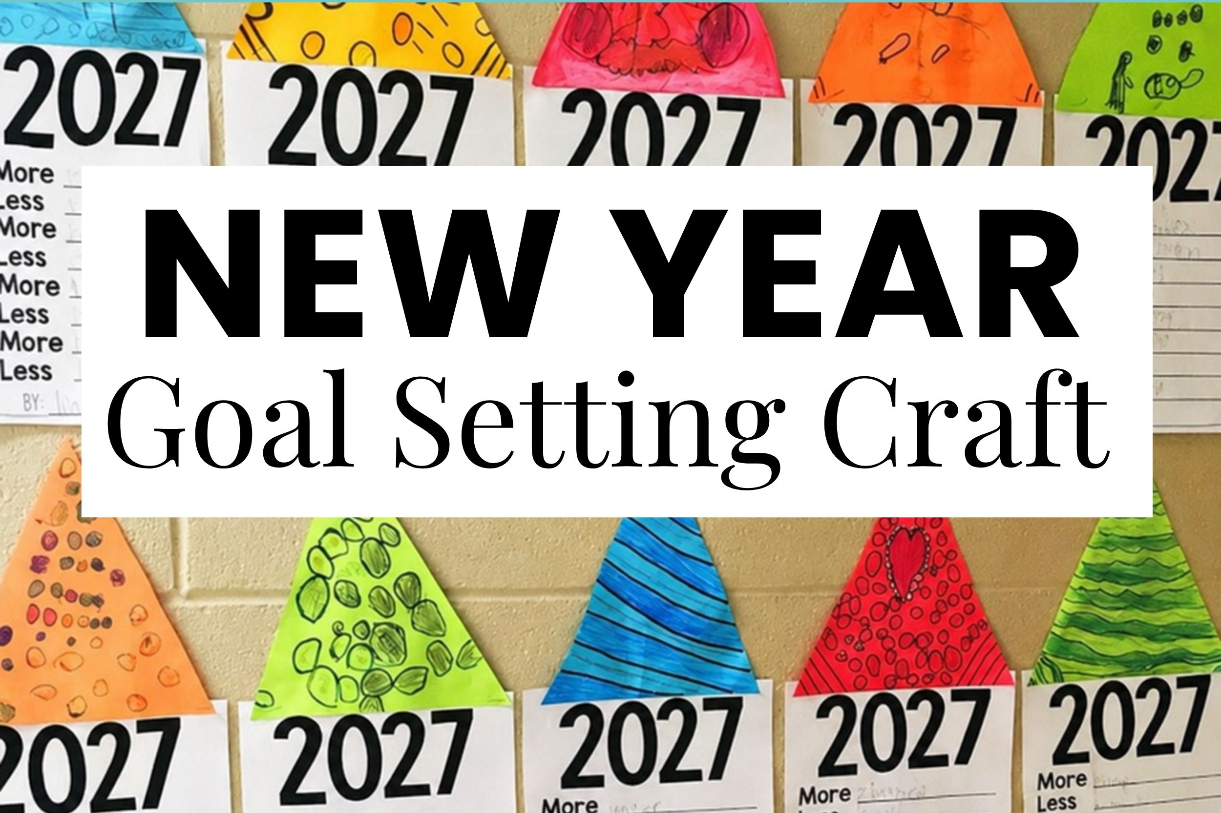 New Year's Resolutions in Your Classroom